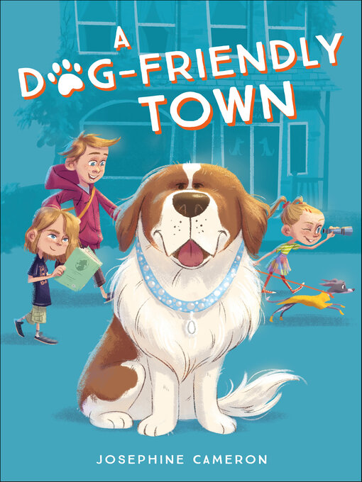 Title details for A Dog-Friendly Town by Josephine Cameron - Available